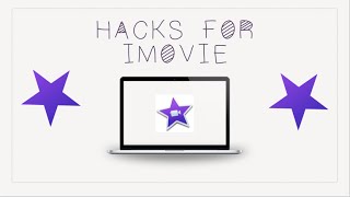 Tips and Tricks for iMovie QuickTime [upl. by Emlynn296]