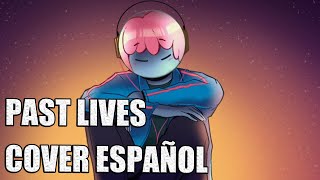 Sapientdream  Past Lives Cover Español [upl. by Haianeb]