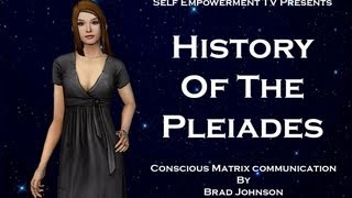 History of the Pleiades  Conscious Matrix Communication [upl. by Hutchins]