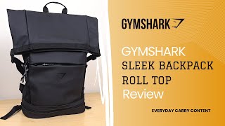 Gymshark Sleek Roll Top Backpack Review 2024  Perfect Gym Bag For Your 2024 Goals [upl. by Aryahay]