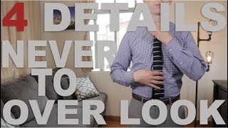 4 Mens Style Details NEVER To Overlook [upl. by Louls577]