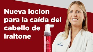 NOVEDAD Iraltone loción anticaída del cabello  Farmaciasdirect [upl. by Ahsikit]