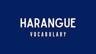 What is the meaning of Harangue [upl. by Crim]