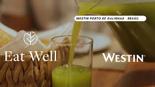 OPÇÕES GASTRONÔMICAS DO WESTIN PORTO DE GALINHAS EATWELL [upl. by Andri]