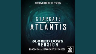 Stargate Atlantis Main Theme From Stargate Atlantis Slowed Down [upl. by Par]