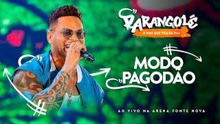 MODO PAGODÃO  BANDA PARANGOLÉ  DVD O SOM QUE VEM DA RUA [upl. by Yelnikcm85]