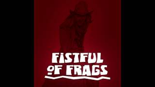 Fistful of Frags  Trailer Music [upl. by Rastus]