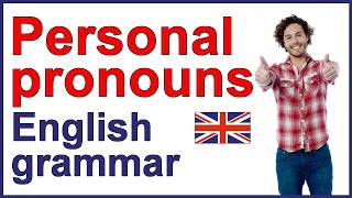 PERSONAL PRONOUNS  English grammar lesson and exercises [upl. by Ermina]