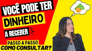 💲 EXCELENTE NOTÍCIA para 40 MILHÕES de BRASILEIROS Tem mais DINHEIRO ESQUECIDO no BANCO CENTRAL [upl. by Aneloaup]