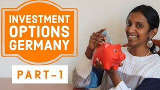 HOW TO INVEST MONEY in GERMANY 🇩🇪  PART1  English  INVESTMENT IN GERMANY [upl. by Marozik225]