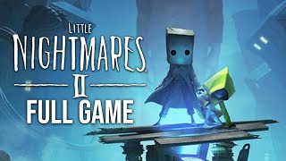 Little Nightmares 2 Gameplay Walkthrough FULL GAME no commentary [upl. by Aisereht88]