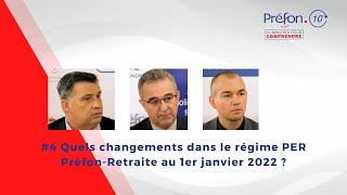 Préfon10 min 4 Quels changements dans le régime PER Préfon Retraite au 1er janvier 2022 [upl. by Dihgirb]