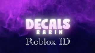 Rarin  Decals Roblox ID [upl. by Esirtal]