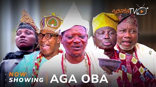 Aga Oba Latest Yoruba Movie 2024 Drama  Alapini  Mr Latin  Oga Bello Bukola Odubajo [upl. by Bergren879]