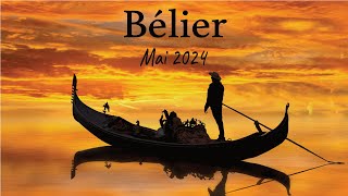 BELIER mai 2024  Ce que vous donnezrecevez [upl. by Vachell838]