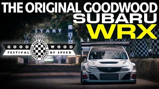 The ORIGINAL Subaru WRX that DOMINATED the Goodwood Festival of Speed [upl. by Airretnahs526]