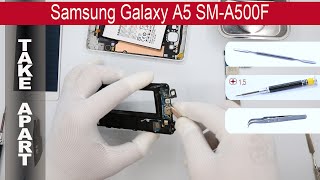 How to disassemble 📱 Samsung Galaxy A5 A500 Take Apart [upl. by Nabru]