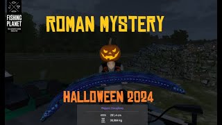 Fishing Planet  Halloween 2024  Chapter 2 ROMAN MYSTERY  Phantom Ship Mysteries Rzymska Tajemnic [upl. by Heath]