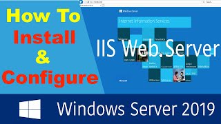 Install and Configure IIS Web Server on Windows Server 2019 [upl. by Ralina]