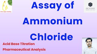 B Pharma  Pharmaceutical Analysis  Assay of ammonium chloride [upl. by Aniara]