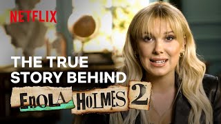 The True Story of the Matchstick Girls  Enola Holmes 2  Netflix [upl. by Ignatia910]