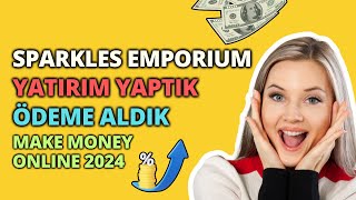 SPARKLES EMPORIUM 💸 YATIRIM YAPTIK 💲 ÖDEME ALDIK 🔥 NEW USDT CLOUD MINING 2024 [upl. by Slack]