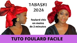 TUTO FOULARD FACILE  Attacher foulard style moussor sénégalaise rapide MODE TABASKI 2024 bété bété [upl. by Llenna]