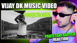 Pakistani Rapper Reacts to Vijay DK  Goosebumps Music Video [upl. by Idolla]