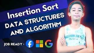 Insertion Sort Algorithm In Dsa [upl. by Trilbie]