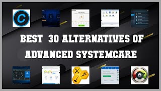 Advanced SystemCare  Best 30 Alternatives of Advanced SystemCare [upl. by Weinstein527]