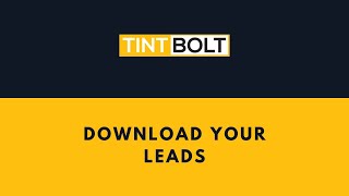 Download Your Leads  TINT BOLT [upl. by Qifahs221]