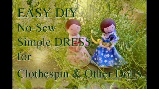 Simple Dress for Clothespin amp Other Dolls DIY How to Make a No Sew Dress for Your Doll Easy [upl. by Ervine]