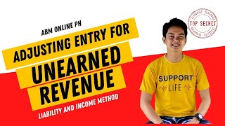 Adjusting Entries for Unearned Revenue Liability Method and Income Method [upl. by Emya]