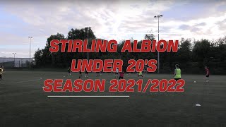 Stirling Albion Under 20s Season 20212022 [upl. by Harmonia81]