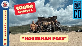 COBDR Episode 4 quotHagerman Passquot Section 4 [upl. by Darton]