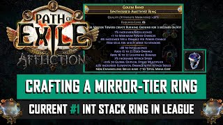 POE 323 Mirror Crafting an Int Stack Ring in Affliction [upl. by Askari]