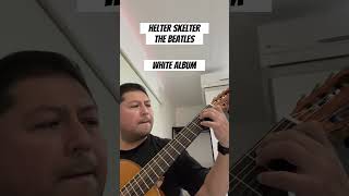 Helter Skelter helterskelter thebeatles whitealbum ricardosalinasguitar TheBeatles [upl. by Asli510]