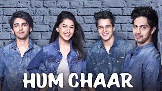 Hum Chaar 2019  Superhit Bollywood Movie  Prit Kamani Simran Sharma Anshuman Malhotra [upl. by Gala]