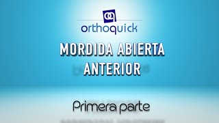 MORDIDA ABIERTA ANTERIOR PRIMERA PARTE [upl. by Lahcar]