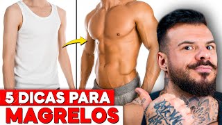 5 DICAS PARA MAGRELOS GANHAREM MASSA MUSCULAR [upl. by Coryden]