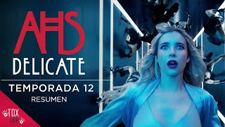 American Horror Story Delicate  Temporada 12  Resumen [upl. by Fesoj]