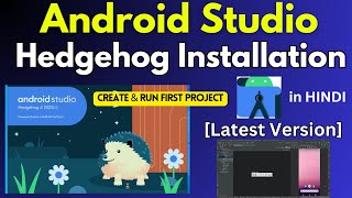 How to Install Android Studio 2024 in HINDI  Android Studio Hedgehog  Create amp Run Android App [upl. by Rowland262]