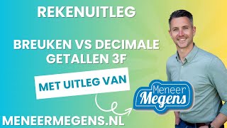 Rekenen 3F Breuken vs Decimale Getallen [upl. by Arel]