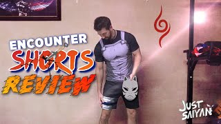 Encounter Shorts Review  JustSaiyan Gear [upl. by Shadow]