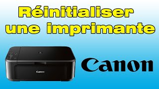 Réinitialiser une imprimante Canon comment faire un reset sur imprimante Canon [upl. by Eikkin178]