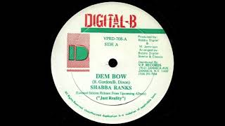 Shabba Ranks – Dem Bow  Bow Cat Riddim 1990 [upl. by Kcirde]