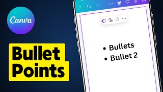 How to Add Bullet Points on Canva Mobile [upl. by Crofton]