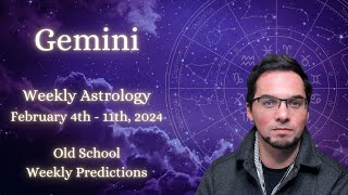 Gemini February 4th  11th 2024 Weekly Horoscope  Old School Astrology Predictions [upl. by Demetris817]