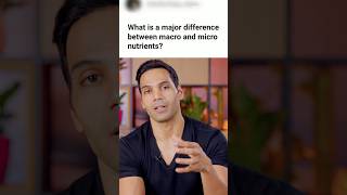 What is the major difference between Macro and Micro nutrients fitness health workout gym [upl. by Nonnahsed]