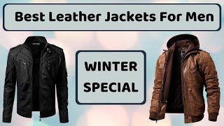 Best Leather Jackets for Men from Top Leather Jacket Brands in India  Winter Jacket Buying Guide [upl. by Adnaerb]